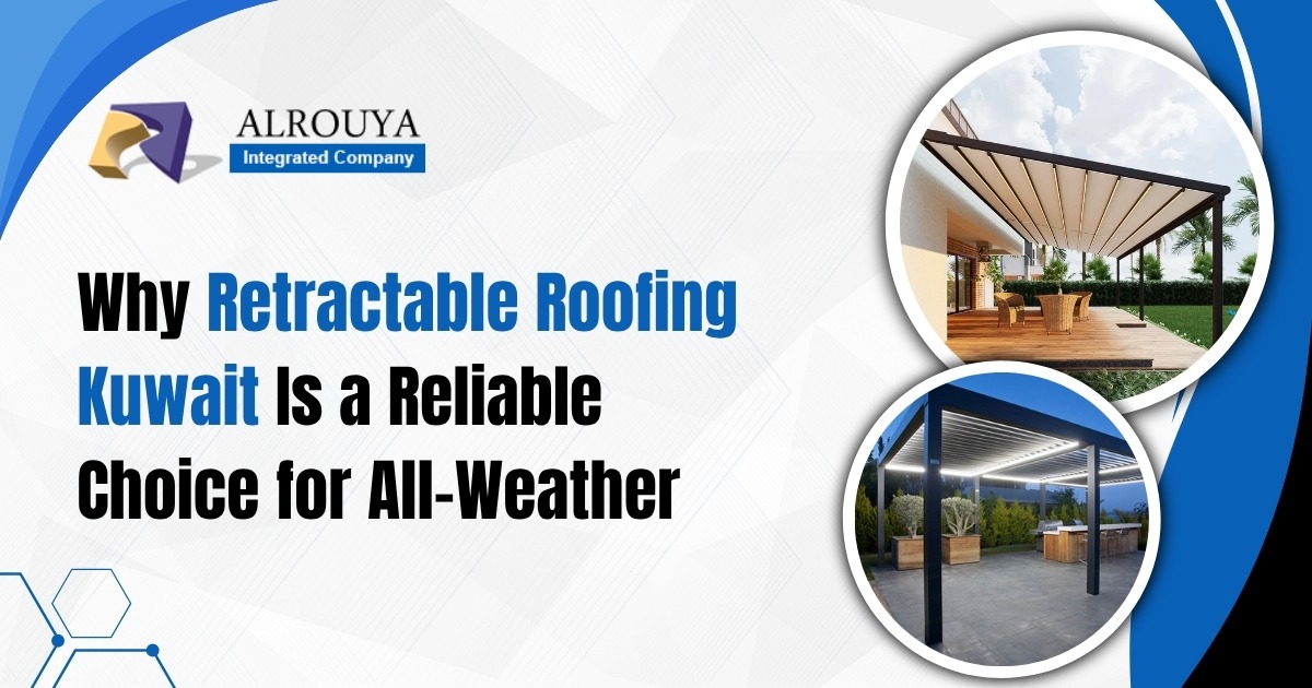 Retractable Roofing Kuwait